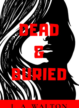 Dead & Buried