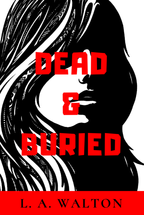 Dead & Buried