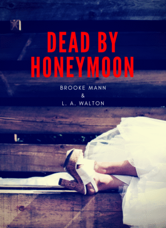 Dead By Honeymoon