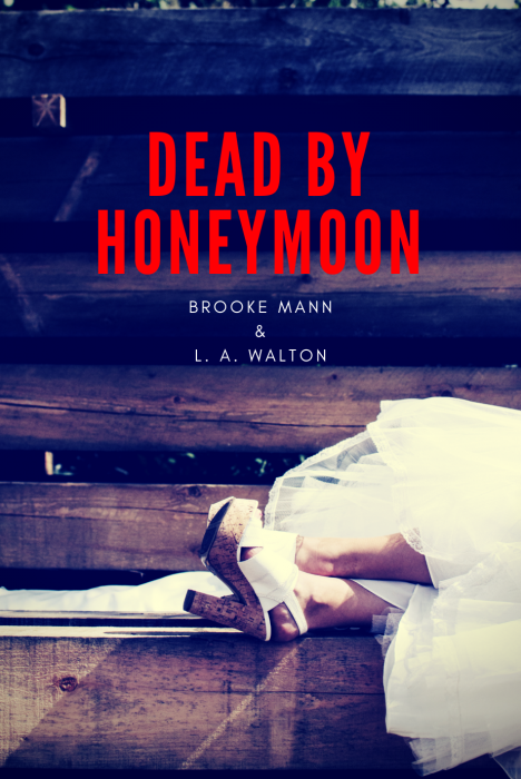 Dead By Honeymoon